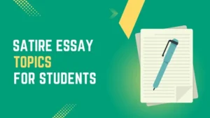 Satire Essay Topics
